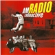 AM Radio - Radioactive